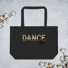 Load image into Gallery viewer, Dance Life Large organic tote bag