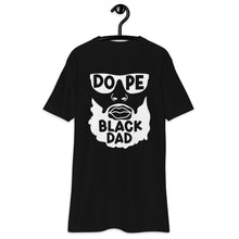 Load image into Gallery viewer, Dope Black Dad Men’s premium heavyweight tee