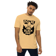 Load image into Gallery viewer, Dope Black Dad Men’s premium heavyweight tee