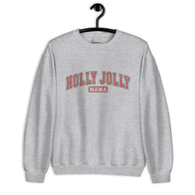 Load image into Gallery viewer, Holly Mama Sweatshirt