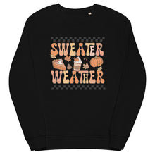 Load image into Gallery viewer, Sweater Weather organic sweatshirt