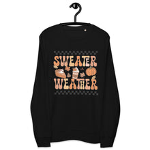 Load image into Gallery viewer, Sweater Weather organic sweatshirt