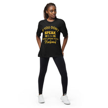 Load image into Gallery viewer, If you don’t talk to me crew neck t-shirt