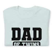 Load image into Gallery viewer, Dad of Twins t-shirt