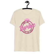 Load image into Gallery viewer, Come on Barbie Lets Go Party Short sleeve t-shirt