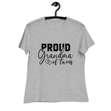 Load image into Gallery viewer, Proud Grandma of Twins Women's Relaxed T-Shirt