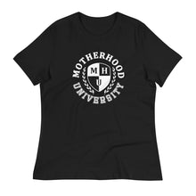 Load image into Gallery viewer, Motherhood University Women's Relaxed T-Shirt