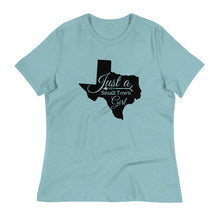 Load image into Gallery viewer, Texas Small Town Girl Relaxed T-Shirt
