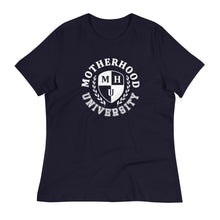 Load image into Gallery viewer, Motherhood University Women's Relaxed T-Shirt