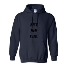Load image into Gallery viewer, Best Dad Ever Heavy Blend Hooded Sweatshirt