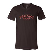 Load image into Gallery viewer, Praying MaMa Short Sleeve V-Neck Jersey Tee