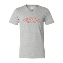 Load image into Gallery viewer, Praying MaMa Short Sleeve V-Neck Jersey Tee