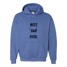 Load image into Gallery viewer, Best Dad Ever Heavy Blend Hooded Sweatshirt