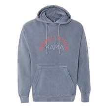 Load image into Gallery viewer, Small Town MaMa Garment-Dyed Sweatshirt