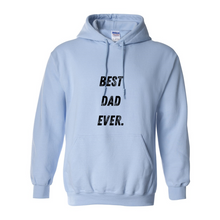 Load image into Gallery viewer, Best Dad Ever Heavy Blend Hooded Sweatshirt