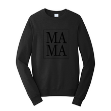 Load image into Gallery viewer, MAMA Fleece Crewneck Sweatshirt