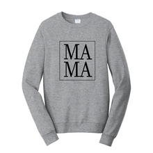 Load image into Gallery viewer, MAMA Fleece Crewneck Sweatshirt