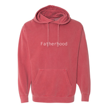 Load image into Gallery viewer, Fatherhood Garment-Dyed Hooded Sweatshirt