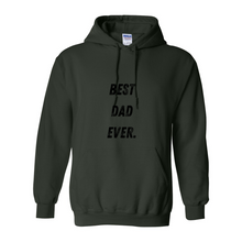 Load image into Gallery viewer, Best Dad Ever Heavy Blend Hooded Sweatshirt