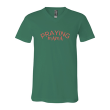 Load image into Gallery viewer, Praying MaMa Short Sleeve V-Neck Jersey Tee