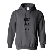 Load image into Gallery viewer, Best Dad Ever Heavy Blend Hooded Sweatshirt