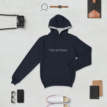 Load image into Gallery viewer, Fatherhood Hoodie