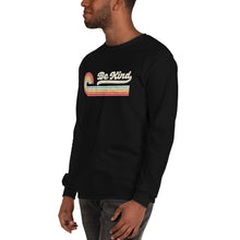 Load image into Gallery viewer, Be Kind Long Sleeve Shirt