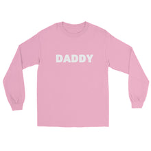 Load image into Gallery viewer, Daddy Long Sleeve Shirt
