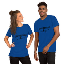 Load image into Gallery viewer, Couples Goals Short-Sleeve Unisex T-Shirt