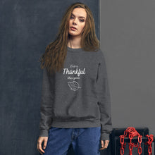 Load image into Gallery viewer, Thankful Sweatshirt