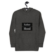Load image into Gallery viewer, Fatherhood Hoodie