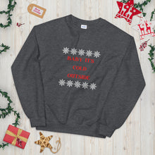 Load image into Gallery viewer, Baby It's Cold Outside Sweatshirt