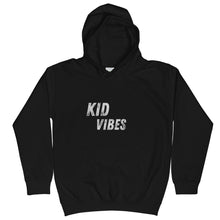 Load image into Gallery viewer, Kid Vibes Kids Hoodie