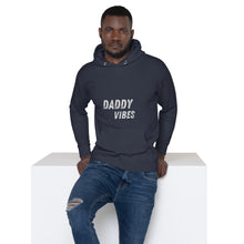 Load image into Gallery viewer, Daddy Vibes Hoodie