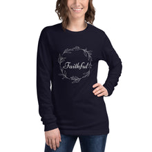 Load image into Gallery viewer, Faithful Long Sleeve Tee