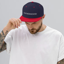 Load image into Gallery viewer, Fatherhood Snapback Hat
