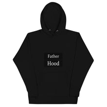 Load image into Gallery viewer, Fatherhood Hoodie