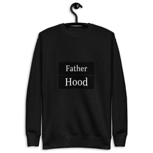 Load image into Gallery viewer, Fatherhood Fleece Pullover