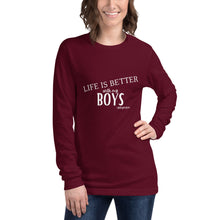 Load image into Gallery viewer, Life is Better with Boys Long Sleeve Tee