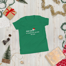 Load image into Gallery viewer, Dear Santa Youth Short Sleeve T-Shirt