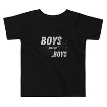 Load image into Gallery viewer, Boys will be Boys Toddler Short Sleeve Tee