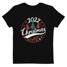 Load image into Gallery viewer, Matching Christmas Crew 2022 Organic cotton kids t-shirt
