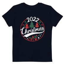 Load image into Gallery viewer, Matching Christmas Crew 2022 Organic cotton kids t-shirt