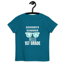 Load image into Gallery viewer, HELLO 1ST GRADE Organic cotton kids t-shirt