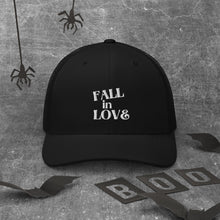 Load image into Gallery viewer, Fall in Love Trucker Cap