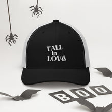 Load image into Gallery viewer, Fall in Love Trucker Cap