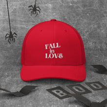 Load image into Gallery viewer, Fall in Love Trucker Cap