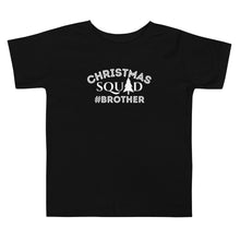 Load image into Gallery viewer, Brother Christmas Squad Toddler Short Sleeve Tee