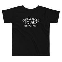 Load image into Gallery viewer, Brother Christmas Squad Toddler Short Sleeve Tee