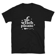 Load image into Gallery viewer, Witch Please Short-Sleeve Tee